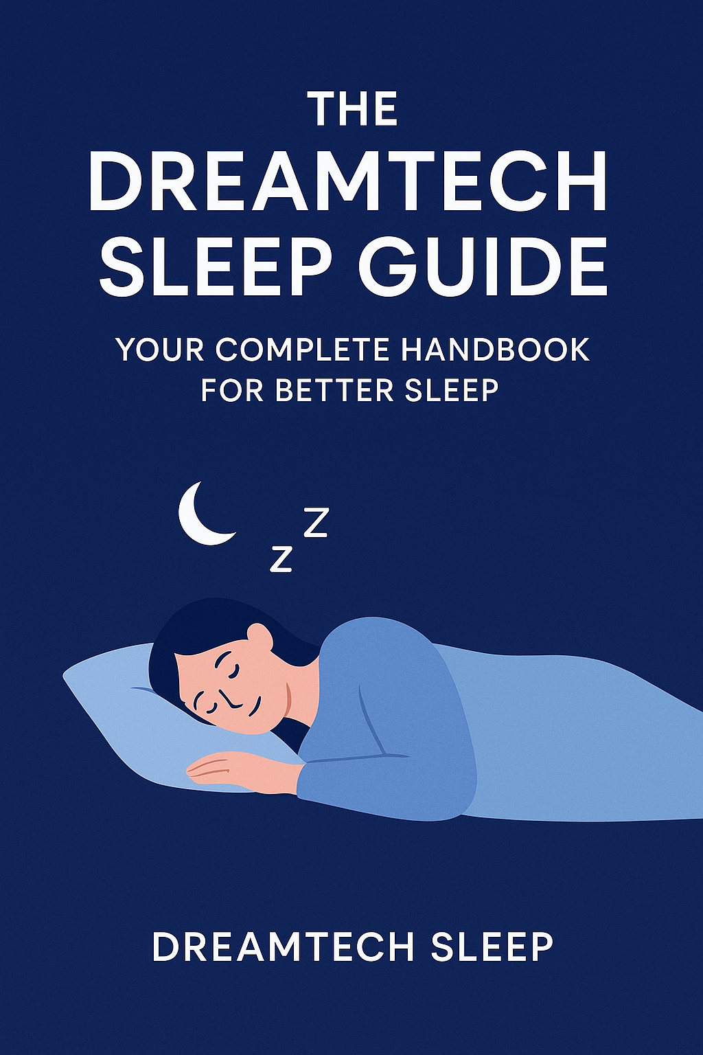 Sleep Guide – Your Complete Handbook for Better Sleep My Store